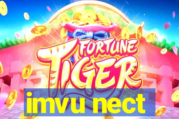 imvu nect
